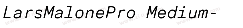 LarsMalonePro Medium字体转换